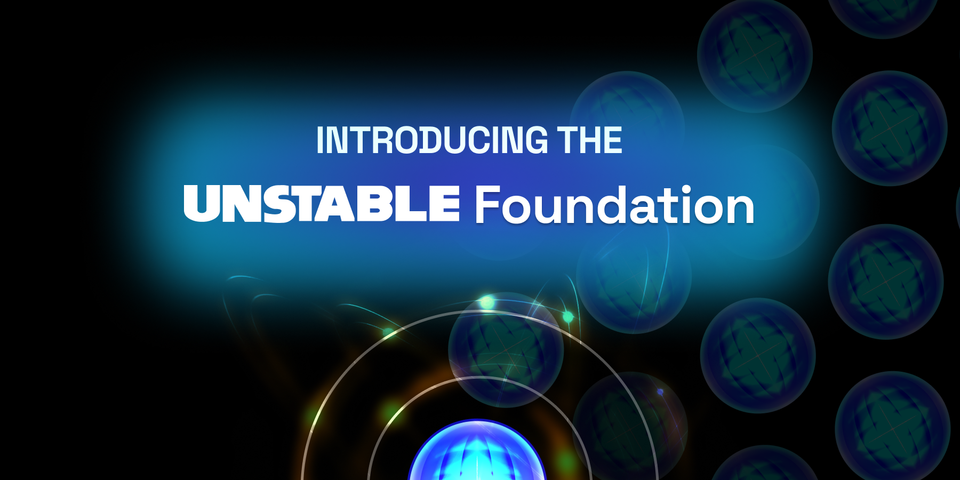 Introducing the Unstable Foundation